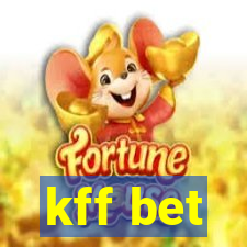 kff bet